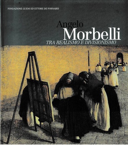 Angelo morbelli tra - morbelli.,