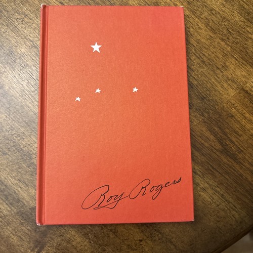 Signed roy rogers hardcover - signed,
