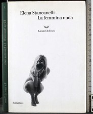LA FEMMINA NUDA. ELENA