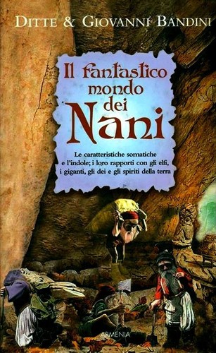 Fantastico mondo dei nani - il,