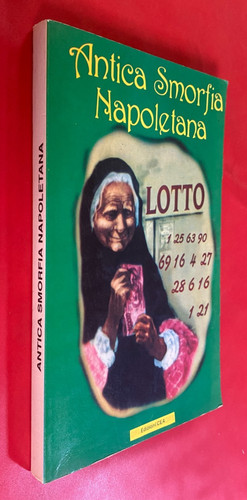 Antica smorfia napoletana - napoletana, ed