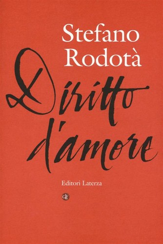 Diritto amore stefano rodota - diritto, d'amore