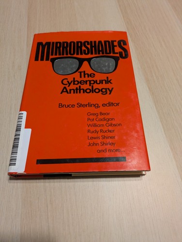 Mirrorshades the cyberpunk - :,
