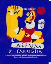 Vendo e scambio figurine - L'album di famiglia - Il Manifesto
