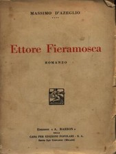 ETTORE FIERAMOSCA LIBRI ANTICHI/MODERNARIATO MASSIMO D'AZEGLIO A. BARION 1933