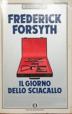 Il giorno dello sciacallo [Paperback] Forsyth, Frederick