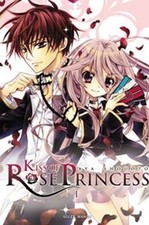 Kiss rose princess - princess, vol.1