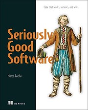SERIOUSLY GOOD SOFTWARE: CODE