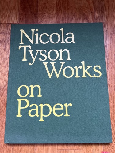 Nicola tyson works paper - tyson,