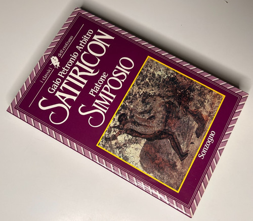 Petronio satiricon platone - satiricon,,