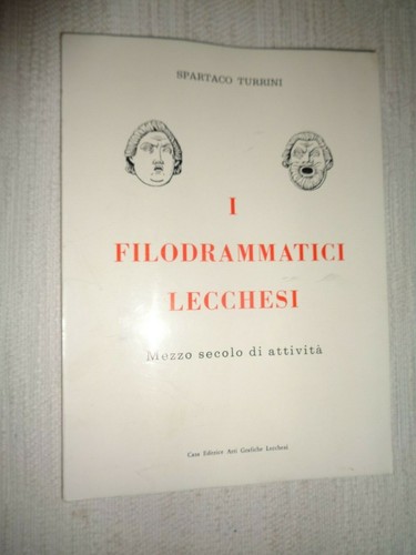 Filodrammatici lecchesi - i,