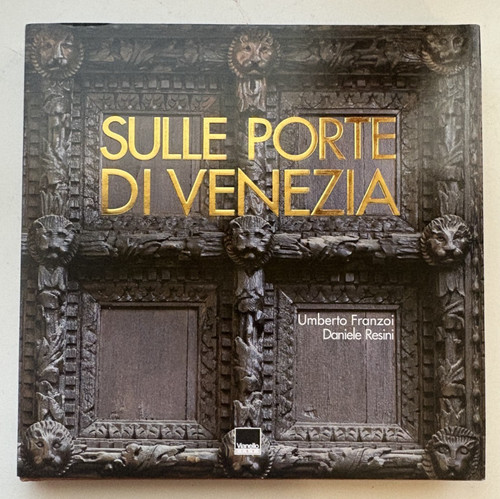 Sulle porte venezia portoni - porte,