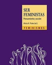Ser feministas: Pensamiento y