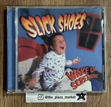 Slick Shoes Wake Up Screaming