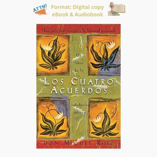 Los cuatro acuerdos - :, una