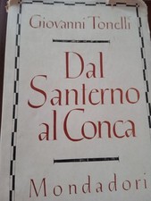 'Dal Santerno al Conca',Giovanni Tonelli, Mondadori,1943