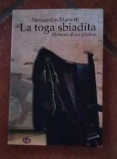 La toga sbiadita Memorie di un giudice 