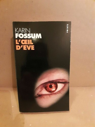 Karin fossum oeil eve - karin, d'eve