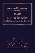 LIBRO 2026 L’ANNO DEL SOLE