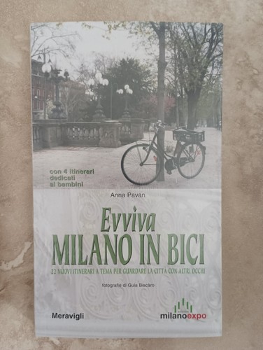 Pavan evviva milano in bici - -,