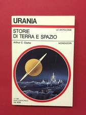 Storie di terra e di spazio-di Arthur C. Clarke-libro Mondadori 1987-Urania 1039