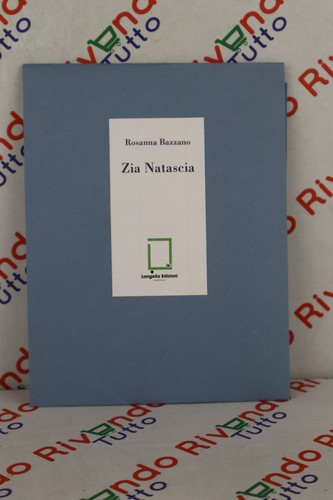 Zia natascia rosanna bazzano - rosanna,
