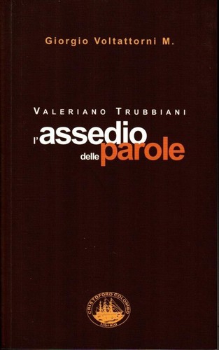 Valeriano trubbiani assedio - valeriano, l'assedio