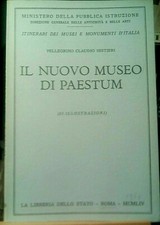 IL NUOVO MUSEO DI PAESTUM / PELLEGRINO CLAUDIO SESTIERI  LA LIBRERIA DELLO STATO
