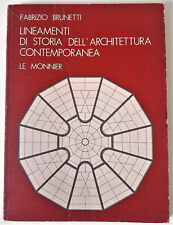 LINEAMENTI DI STORIA DELL'ARCHITETTURA CONTEMPORANEA DI F. BRUNETTI LE MONNIER