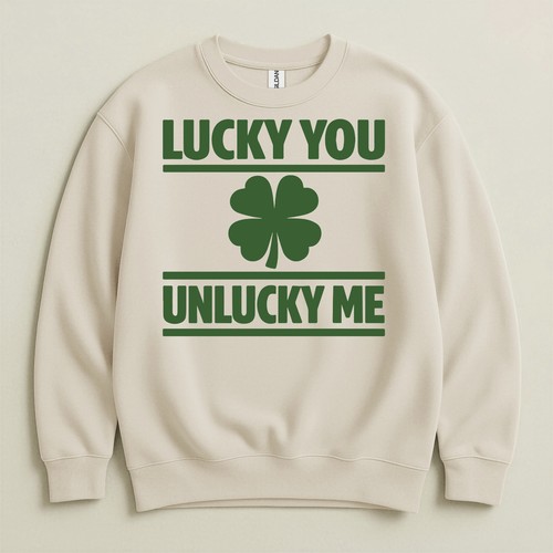 Felpa lucky you unlucky - unlucky, me
