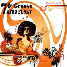 70s Groove: Afro Funky Vinile