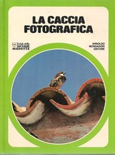 LA CACCIA FOTOGRAFICA - IL