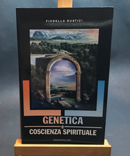 FIORELLA RUSTICI Genetica e Coscienza Spirituale - 1995 firmato - fuori catalogo