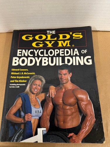 The gold gym encyclopedia of - the,