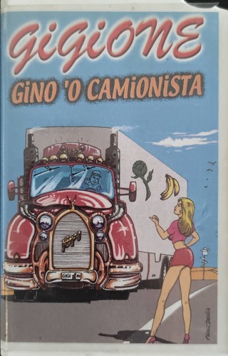 Gigione gino o camionista - -,