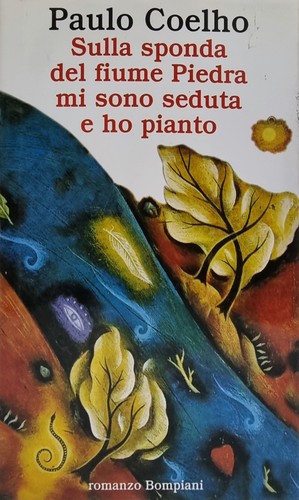 Paulo coelho sulla sponda - coelho,