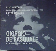 ELIO MERCURI DALLA SCUOLA ROMANA ALL'EUROPA giorgio de pasquale