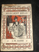 Auld Licht Idylls. J.M. Barrie
