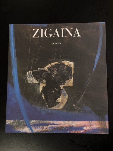 Zigaina opere 1947 2000 a - opere, 1947-2000.