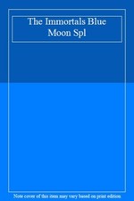The Immortals Blue Moon Spl-