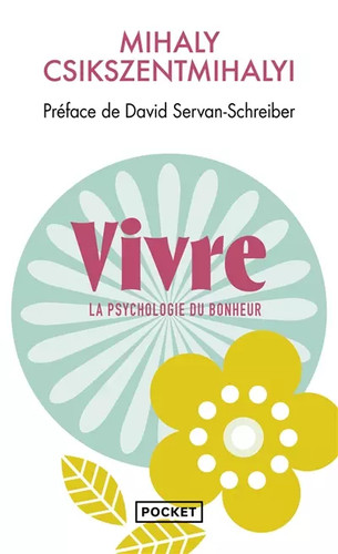 Vivre mihaly csikszentmihalyi - vivre,,