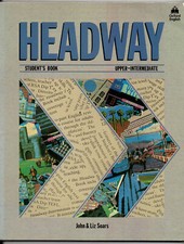 HEADWAY UPPER INTERMEDIATE  STUDENT'S BOOK - John & Liz Soars 1987