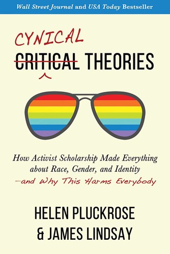Cynical theories how activist - cynical,