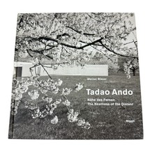 Tadao Ando THE NEARNESS OF THE