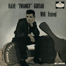 Duane Eddy And The Rebels - Have 'Twangy' Guitar Will Travel - (HA-W 2160, HA-W.