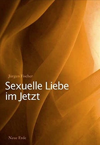 Uelle liebe im jetzt - s**uelle,