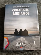 Coraggio andiamo - 100 Lezioni Di Religione  9788835038450