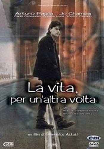 Vita per altra volta - un'altra,