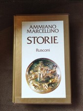 STORIE (DI AMMIANO MARCELLINO) A cura di Matilde Caltabiano