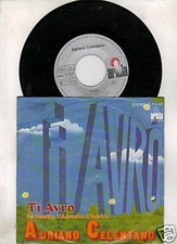 Adriano Celentano -   Ti Avro 